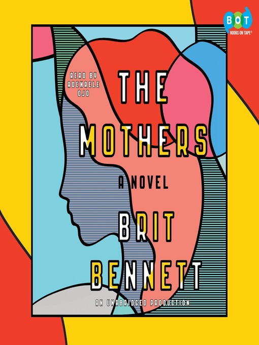 Title details for The Mothers by Brit Bennett - Wait list